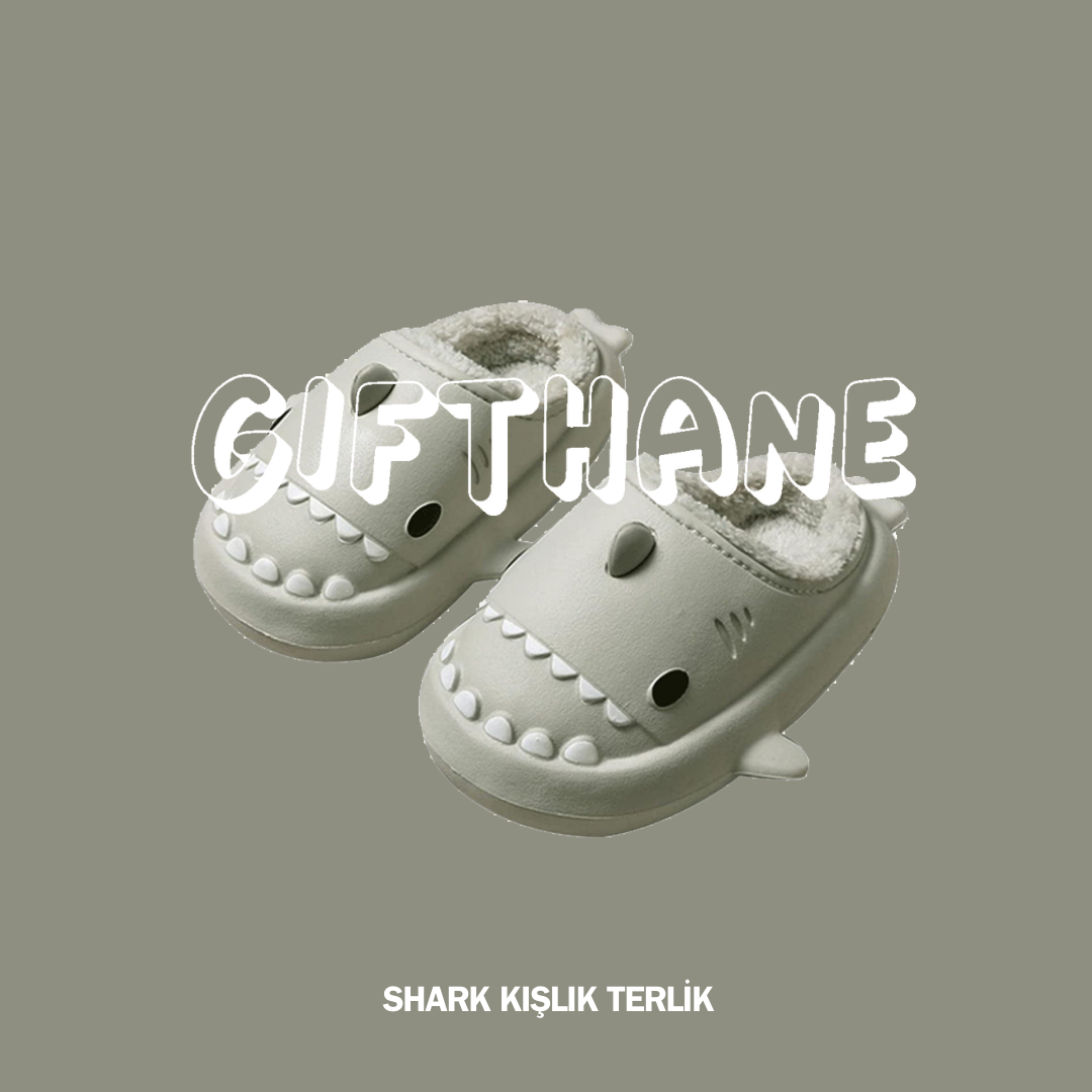 Gifthane™ Shark  Kış Terliği